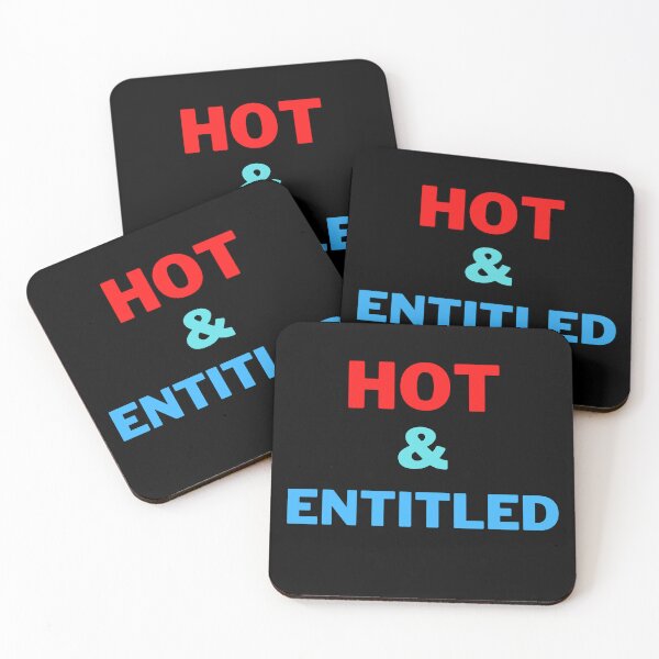 Item preview, Hot and Entitled  designed and sold by 2Cheesy4U.