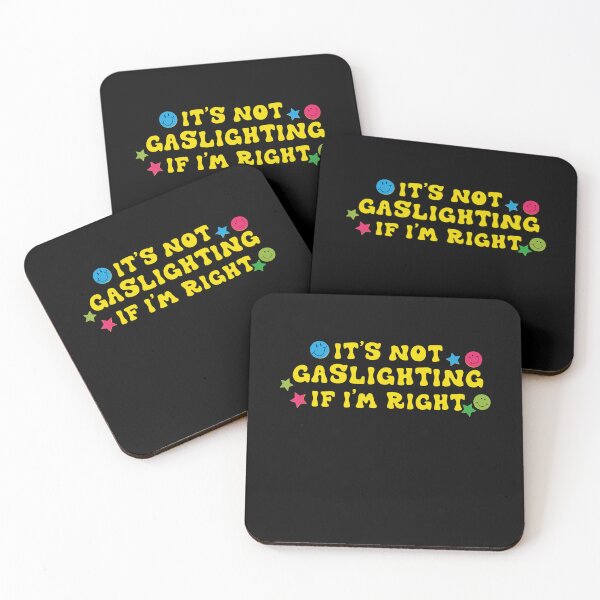 Item preview, Copy of IT'S NOT GASLIGHTING IF I'M RIGH designed and sold by Bethemostbeauti.