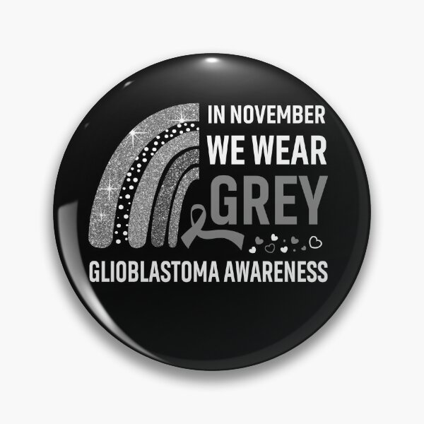 Artikelvorschau, Im November tragen wir Grey Glioblastoma Awareness entworfen und verkauft von Gillosina.