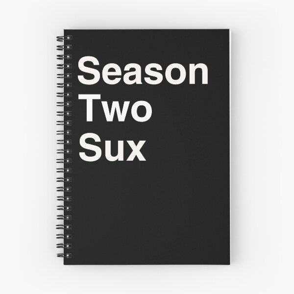 Item preview, Season Two Sux designed and sold by Captain Met.