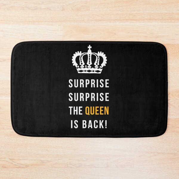Item preview, Surprise Surprise The Queen is Back designed and sold by poisondesign.