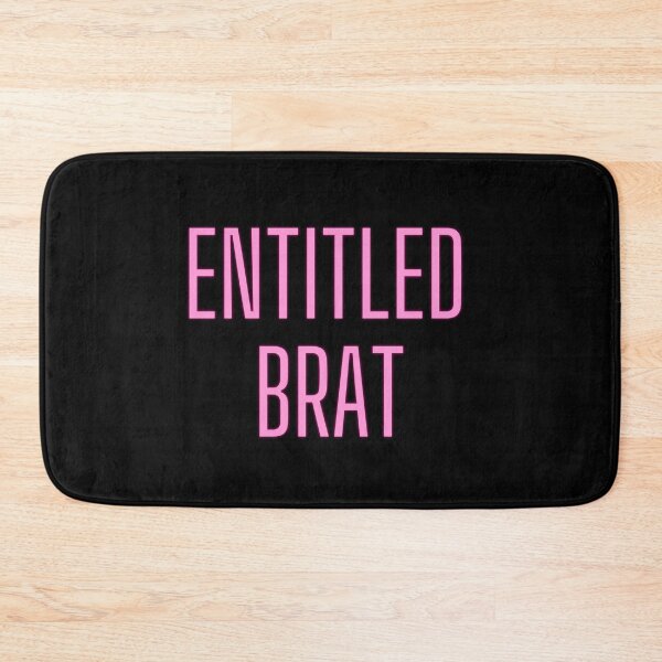 Item preview, Entitled Brat designed and sold by 2Cheesy4U.