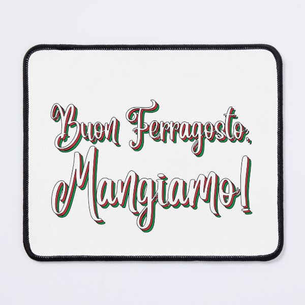Item preview, Buon Ferragosto Mangiamo! designed and sold by HappyHowler.