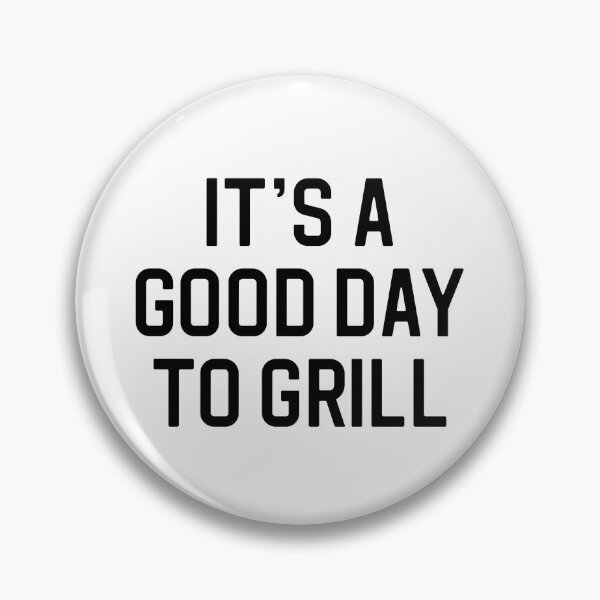 Item preview, Funny Grilling Gift BBQ Gift Good Day To Grill designed and sold by kmcollectible.