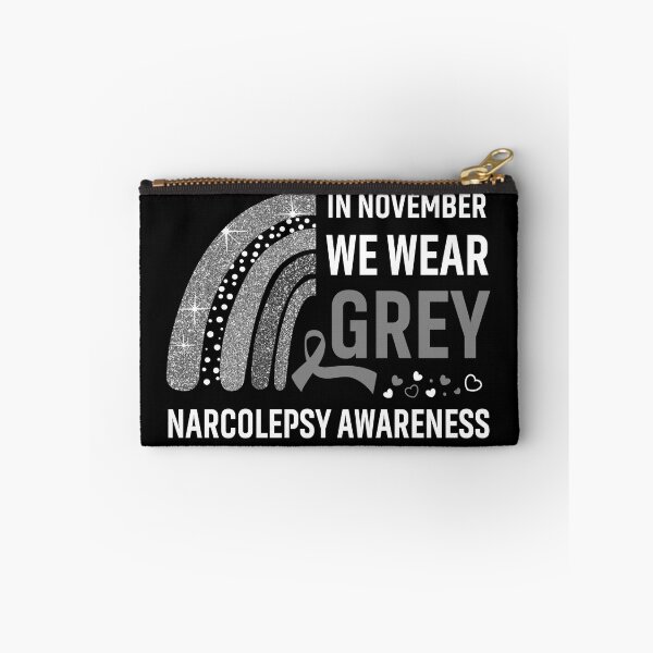 Item preview, In November We Wear Grey Narcolepsy Awareness designed and sold by Gillosina.