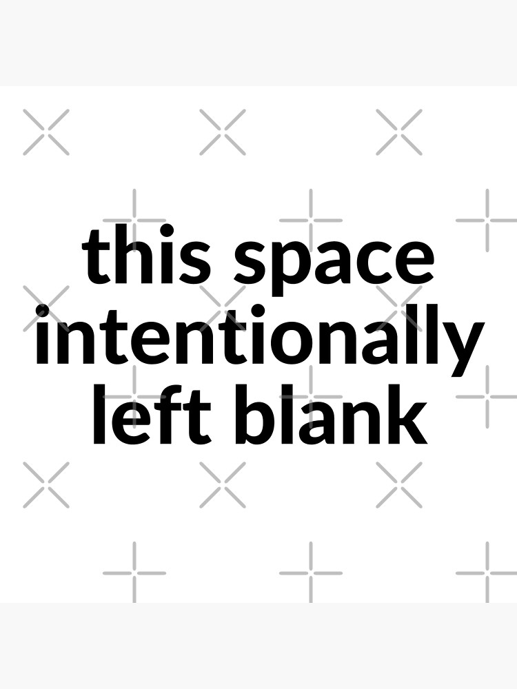 This Space Intentionally Left Blank Canvas Print