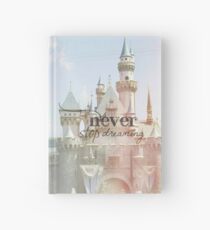 Never Stop Dreaming Hardcover Journal