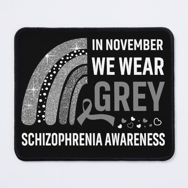Item preview, In November We Wear Grey Schizophrenia Awareness designed and sold by Gillosina.