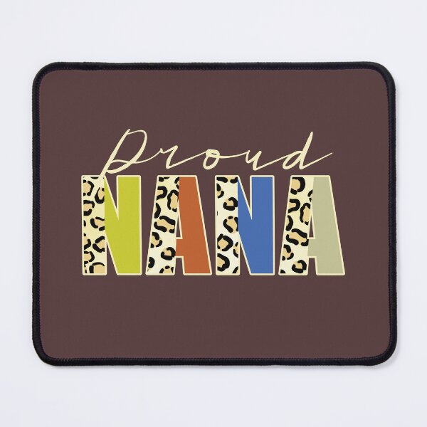 Item preview, Proud Nana Leopard Print Text Retro Family Quote designed and sold by CRHPOD20.