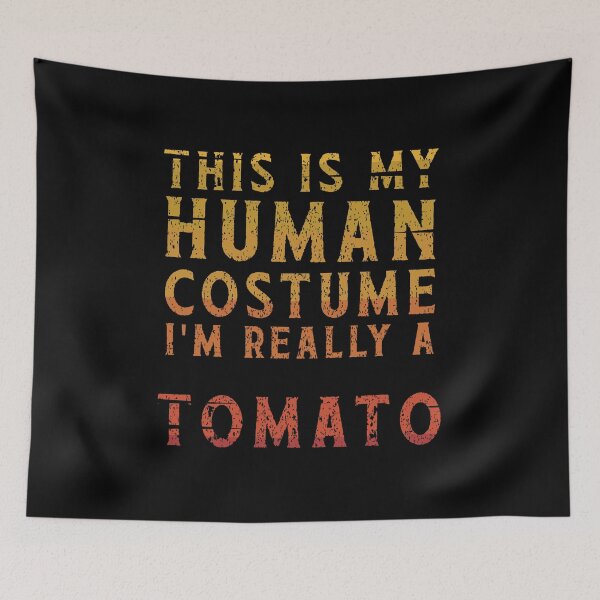 Item preview, This is my human costume i'm really a tomato designed and sold by Dieowl.