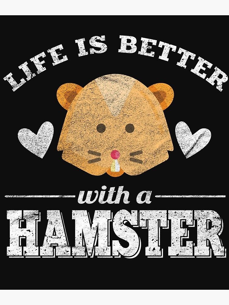 Life Is Better With A Hamsters Love Hamsters Digital Art by EQ Designs -  Pixels