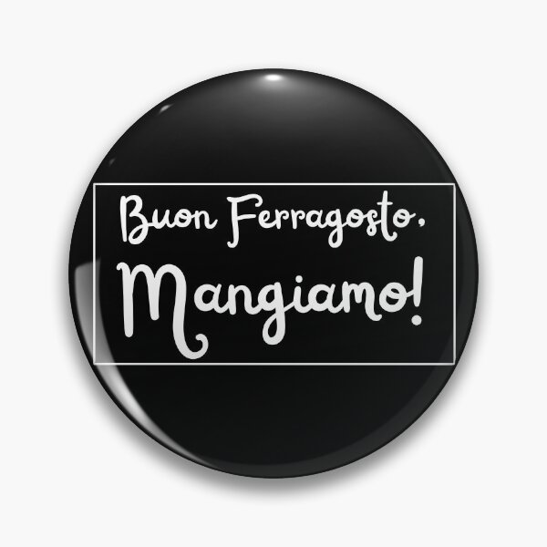 Item preview, Buon Ferragosto Mangiamo! designed and sold by HappyHowler.