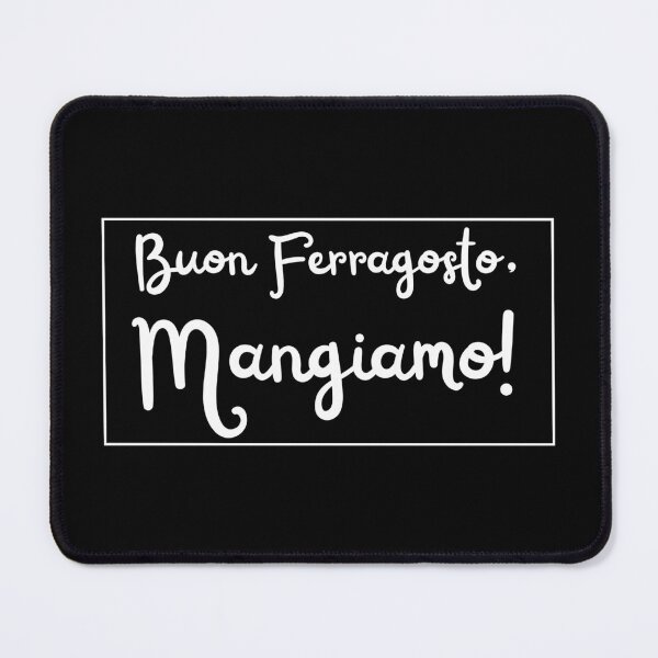 Item preview, Buon Ferragosto Mangiamo! designed and sold by HappyHowler.