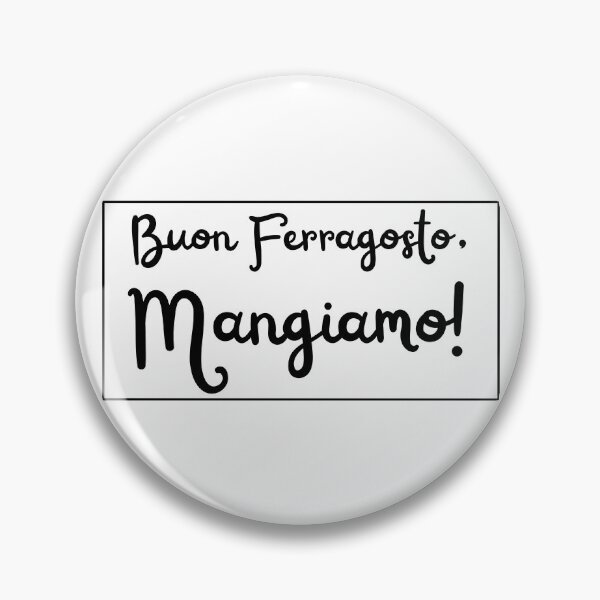 Item preview, Buon Ferragosto Mangiamo! designed and sold by HappyHowler.