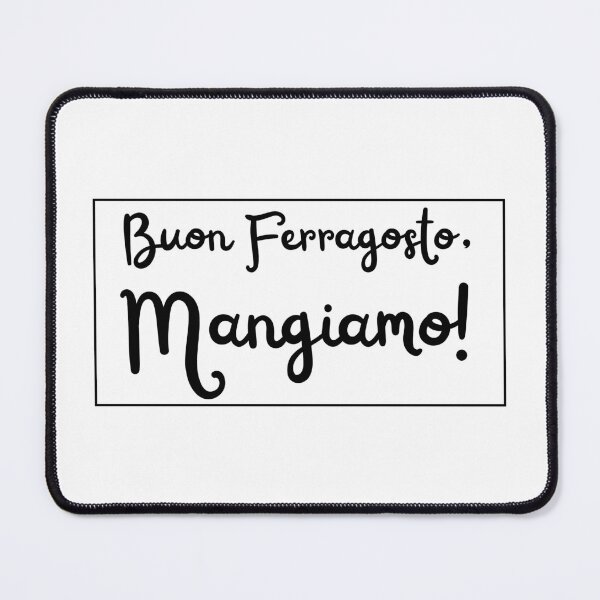 Item preview, Buon Ferragosto Mangiamo! designed and sold by HappyHowler.