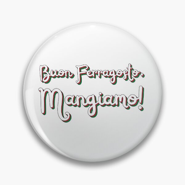 Item preview, Buon Ferragosto Mangiamo! designed and sold by HappyHowler.