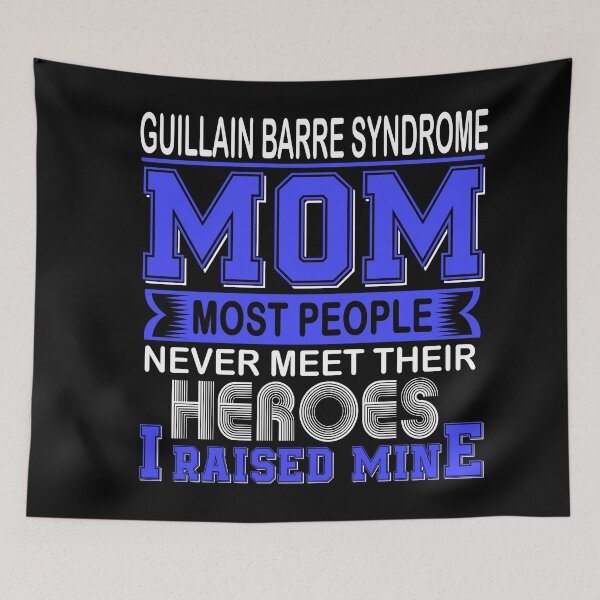 Item preview, Proud Guillain Barre Syndrome Mom Most People Never Meet Their Heroes I Raise Mine designed and sold by frechettee.