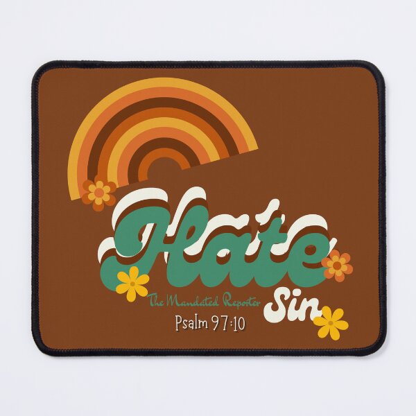 Item preview, Hate Sin Psalm 97:10 - Milk Chocolate designed and sold by TheReporter1.