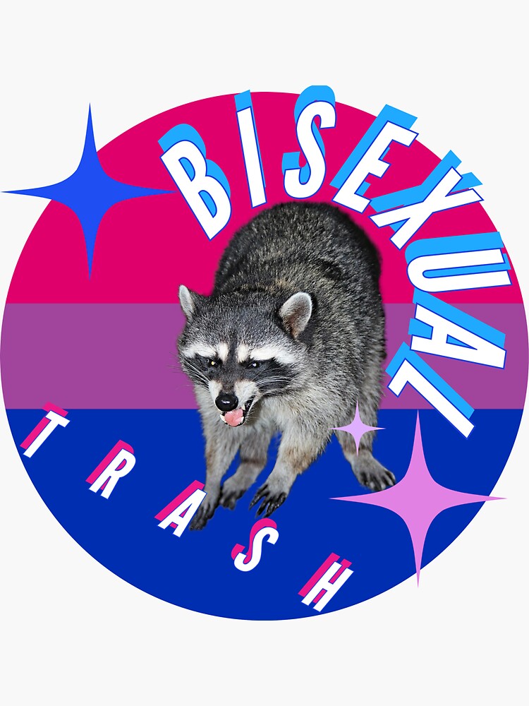 Bisexual Trash Bi Pride Raccoon Sticker For Sale By Stinkposting Redbubble
