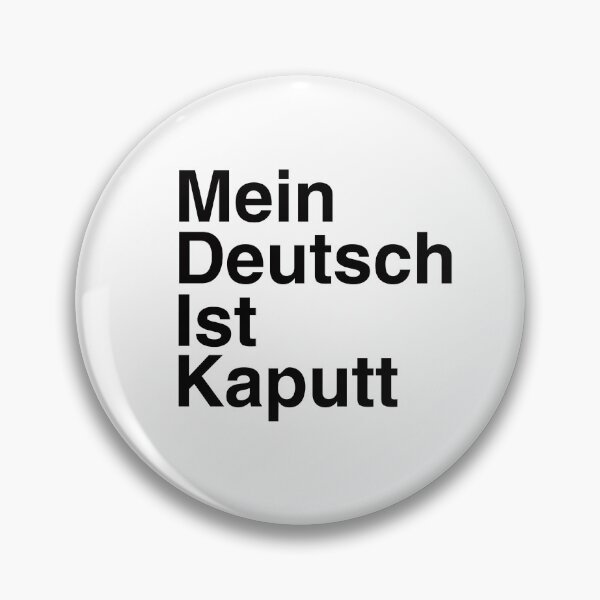 Artikelvorschau, Mein Deutsch Ist Kaputt entworfen und verkauft von Captain Met.