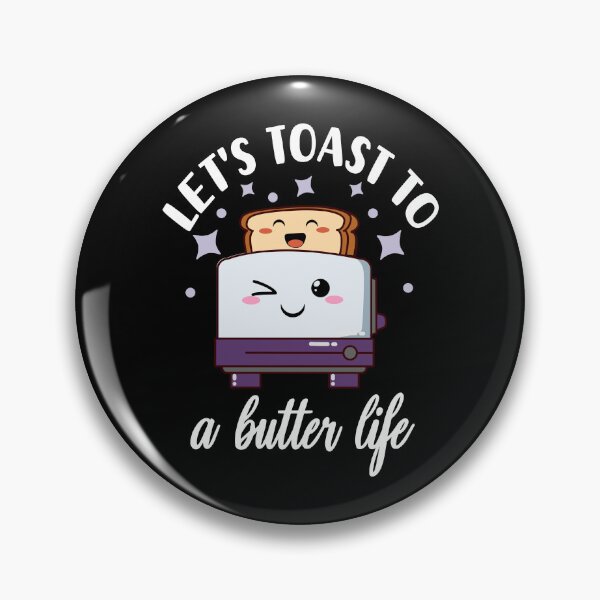 Item preview, Let's Toast to a Butter Life Cute and Funny Inspirational Toaster - Black designed and sold by PearlMoonGrapes.