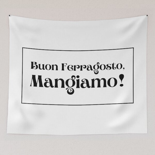 Item preview, Buon Ferragosto Mangiamo! Italian Black Typography designed and sold by HappyHowler.