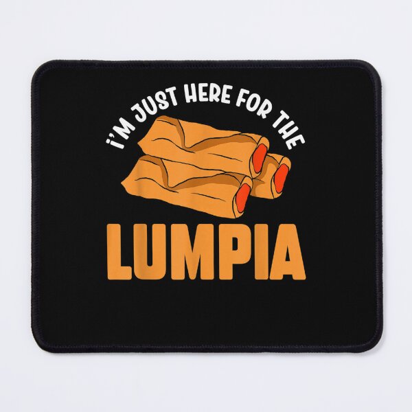 Item preview, I'm Just Here For The Lumpia  designed and sold by charalphe.