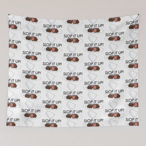 Item preview, Sloppy Steaks - Slop It Up! designed and sold by richwear.