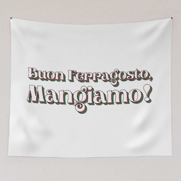 Item preview, Buon Ferragosto Mangiamo! Italian Colors Typography designed and sold by HappyHowler.
