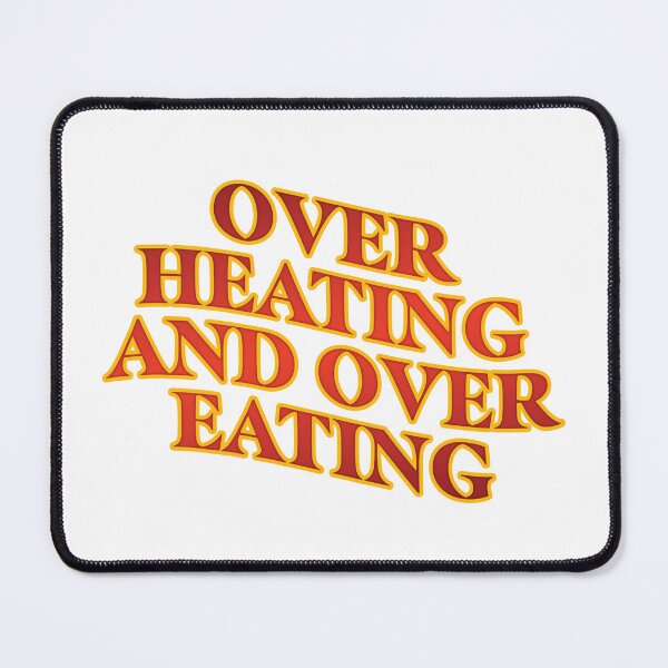 Item preview, Overheating and Overeating designed and sold by kperezdesign.