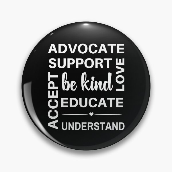 Item preview, Advocate Awareness Be Kind Love Educate Accept Support designed and sold by Comfy Creations.