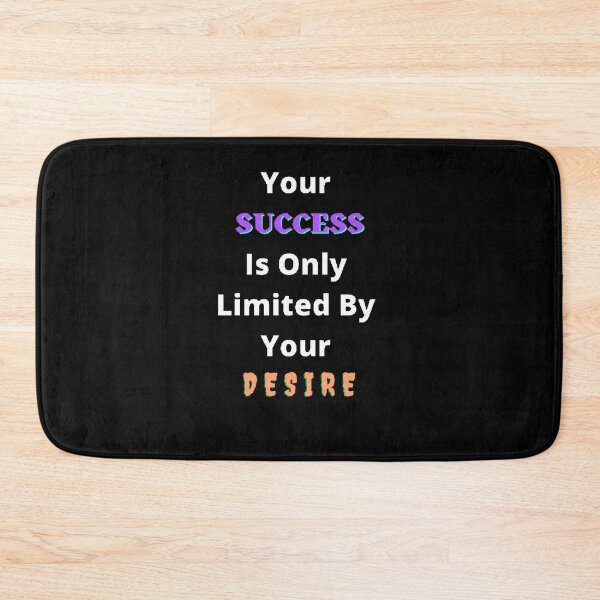 Item preview,  Your Success Is Only Limited By Your Desire - Funny and Cute T-Shirts Quotes designed and sold by Designspot2020.