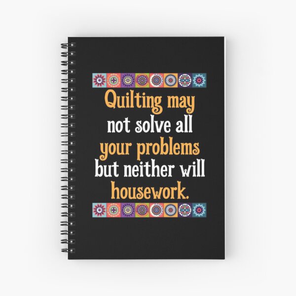 QUILTING Spiral Notebook
