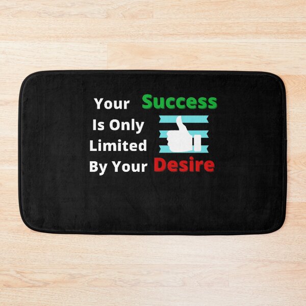 Item preview,  Your Success Is Only Limited By Your Desire - Funny and Cute T-Shirts Quotes designed and sold by Designspot2020.