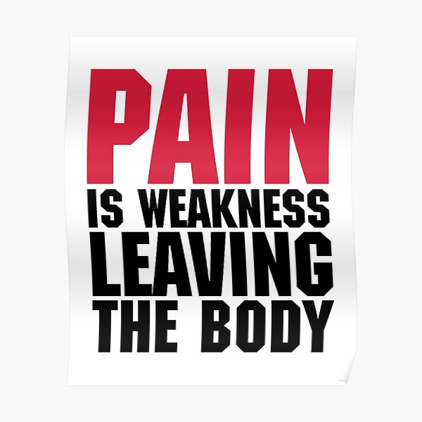Schmerz ist Schwäche Gym Quote Poster