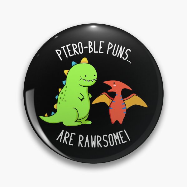 Item preview, Ptero-ble Puns Are Rawrsome Funny Dinosaur Puns (Dark BG) designed and sold by punnybone.
