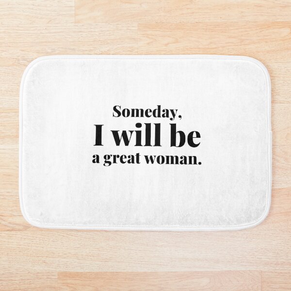 Item preview, some day, I will be a great woman- this is my dream- I will be I can designed and sold by Himarooma.