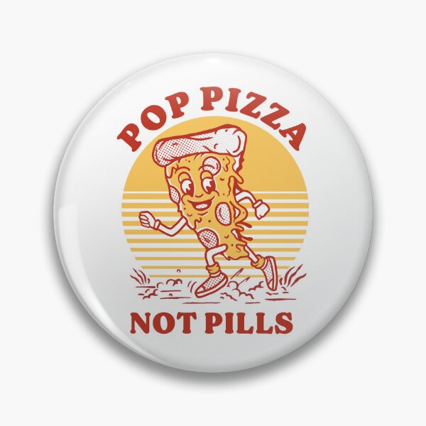 Item preview, Pop Pizza Not Pills designed and sold by AmendApparel.