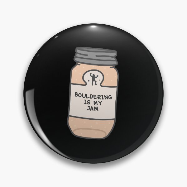Item preview, Bouldering Is My Jam designed and sold by orlumbuspirate.