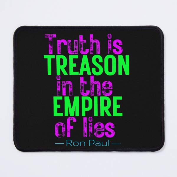 Item preview, Truth is Treason in the Empire of Lies - Ron Paul - Neon designed and sold by v3services.