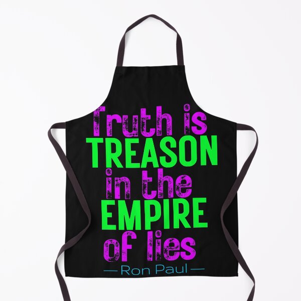 Item preview, Truth is Treason in the Empire of Lies - Ron Paul - Neon designed and sold by v3services.