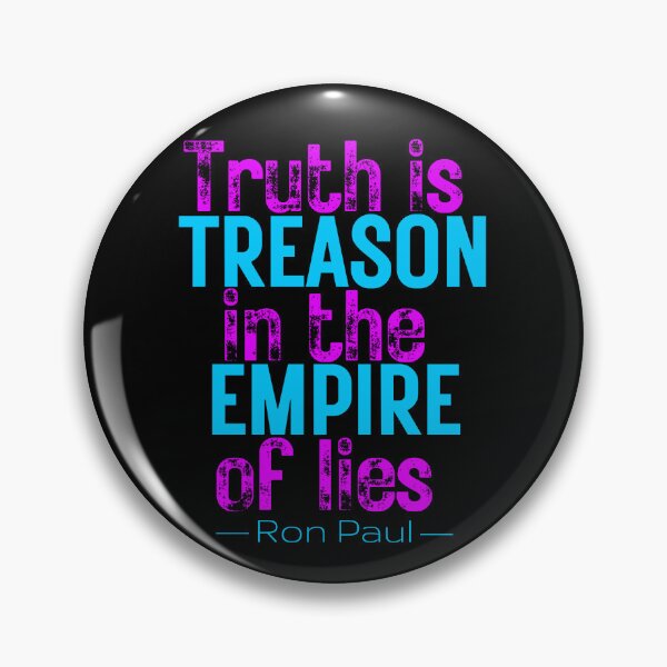 Item preview, Truth is Treason in the Empire of Lies - Ron Paul - Neon designed and sold by v3services.