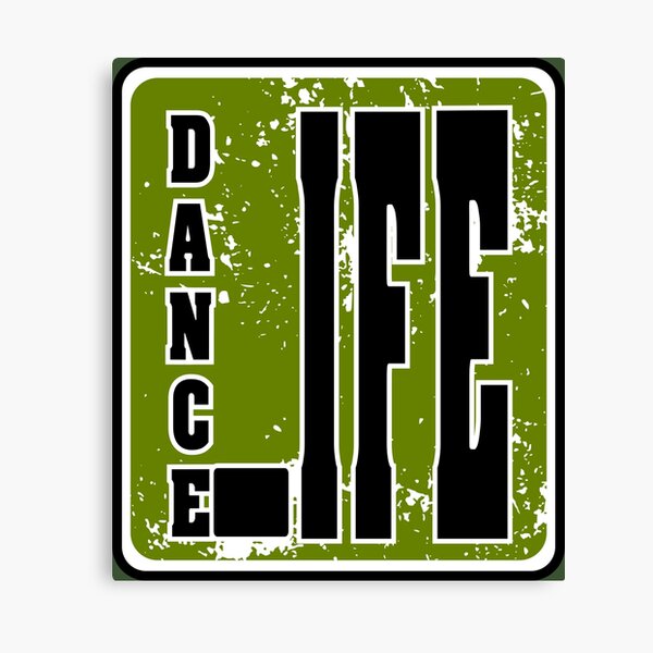 Item preview, Dance life motivational quote on green background. designed and sold by IloveMonsters.