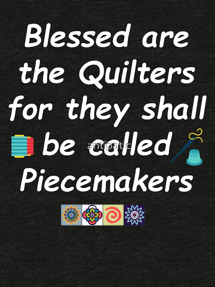 blessed are the quilters t shirt