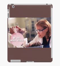 Be Like Dana iPad Case/Skin