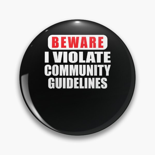 Item preview, Beware I Violate Community Guidelines Funny Men Sarcastic  designed and sold by sheilase.