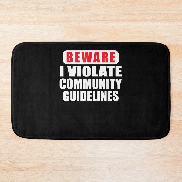 Item preview, Beware I Violate Community Guidelines Funny Men Sarcastic  designed and sold by sheilase.