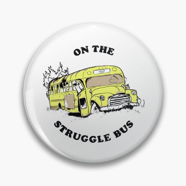 Item preview, Struggle Bus  designed and sold by SHANNONRAN89.