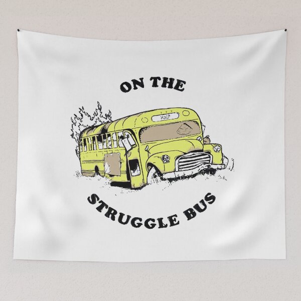 Item preview, Struggle Bus  designed and sold by SHANNONRAN89.