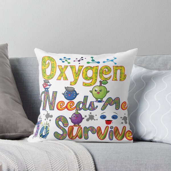 Item preview, oxygen needs me to survive designed and sold by Yassineznaguy.